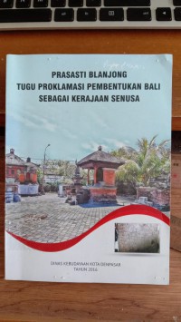 Image of Prasasti Blanjong Tugu Proklamasi Pembentukan Bali Sebagai Kerajaan Senusa